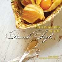 Entertaining in the French Style 1423605756 Book Cover