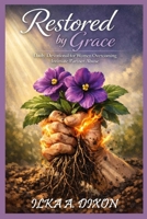 Restored by Grace B0GH22H1RF Book Cover
