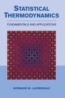 Statistical Thermodynamics: Fundamentals and Applications 0511815921 Book Cover