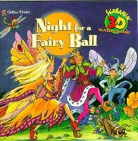 Night for a Fairy Ball (Screamin 3-D) 0307146545 Book Cover