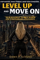 Level Up and Move On B0GYM7YRS5 Book Cover