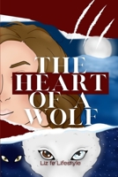 The Heart of a Wolf B0C7J9D13P Book Cover