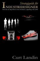 Strategiguide för industridesigner 9198475703 Book Cover