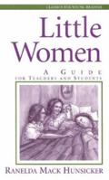 Little Women: A Guide for Teachers and Students (Classics for Young Readers) 087552737X Book Cover