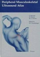 Peripheral Musculoskeletal Ultrasound Atlas 0865775923 Book Cover
