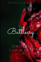 Battlecry: A Cup Of Water: Series One 1674507607 Book Cover