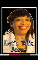 Let's Talk Jesus B0F8LGX2HD Book Cover