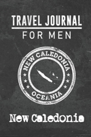 Travel Journal for Men New Caledonia: 6x9 Travel Notebook or Diary with prompts, Checklists and Bucketlists perfect gift for your Trip to New Caledonia for every your Man, Husband or Boyfriend 1712762591 Book Cover