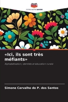 Ici, ils sont très méfiants 6209657966 Book Cover