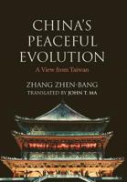 China's Peaceful Evolution: A View from Taiwan 1910736864 Book Cover