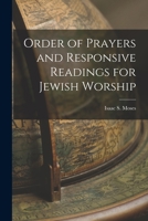 Order of Prayers and Responsive Readings for Jewish Worship 1015907253 Book Cover