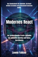 Modernes React: Der professionelle Praxis-Leitfaden für schnellen Einstieg und tiefes Verständnis B0FW2SYDPT Book Cover