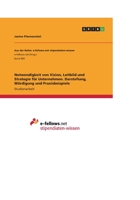 Notwendigkeit von Vision, Leitbild und Strategie f�r Unternehmen. Darstellung, W�rdigung und Praxisbeispiele 3656723567 Book Cover