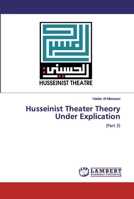 Husseinist Theater Theory Under Explication 6200500975 Book Cover