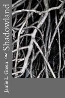Shadowland 1494342103 Book Cover