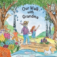 Our Walk with Grandma 1039145469 Book Cover