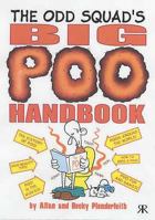 The Odd Squad's Big Poo Handbook (The Odd Squad) 1841611689 Book Cover