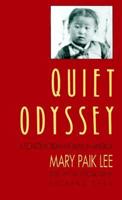 Quiet Odyssey: A Pioneer Korean Woman in America 0295969695 Book Cover