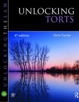 Unlocking Torts (Unlocking the Law) 0340815671 Book Cover