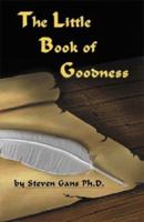 The Little Book of Goodness 159113367X Book Cover