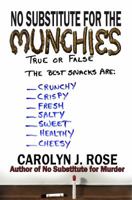 No Substitute for the Munchies (Subbing isn't for Sissies) (Volume 9) 0999531018 Book Cover