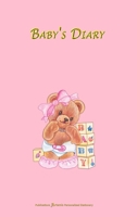 BABY's DIARY / Girl 150 pages B009AOJLWU Book Cover
