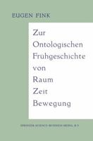 Zur Ontologischen Fruhgeschichte Von Raum Zeit Bewegung 9401187711 Book Cover