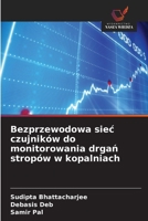 Bezprzewodowa siec czujników do monitorowania drgan stropów w kopalniach (Polish Edition) 6209842097 Book Cover