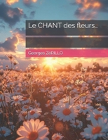 Le CHANT des fleurs... B0H8YWT2KR Book Cover