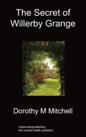 The Secret of Willerby Grange 1849915857 Book Cover
