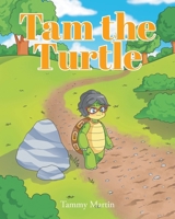 Tam the Turtle B0DZRP2QKS Book Cover