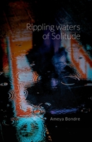 Rippling Waters of Solitude 9356283893 Book Cover