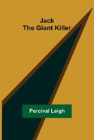 Jack the Giant Killer 1497406919 Book Cover