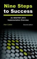 Nine Steps to Success: An ISO 27001 Implementation Overview 1905356129 Book Cover