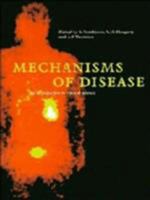 Mechanisms of Disease: An Introduction to Clinical Science 0521818583 Book Cover