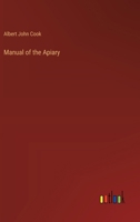 Manual of the Apiary 3385493250 Book Cover
