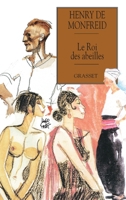 Le roi des abeilles 2246438225 Book Cover