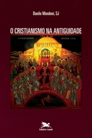 Cristianismo na Antiguidade (O) 8515041707 Book Cover