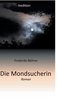 Die Mondsucherin 3849568180 Book Cover