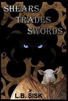 Shears Trades Swords 1096891638 Book Cover