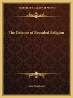 The Defense of Revealed Religion 0766169316 Book Cover