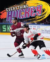 Everything Hockey (Everything Sports) 1039874878 Book Cover