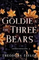 Goldie and the Three Bears: A Contemporary Reverse Harem Sports Romance [50 Loving States, Wisconsin] (QUARANTALES) B08JF5KNFJ Book Cover