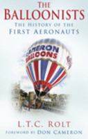 The Balloonists: The History of the First Aeronauts 0750942029 Book Cover