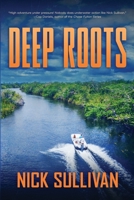 Deep Roots 0997813253 Book Cover