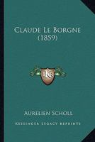 Claude Le Borgne 201365202X Book Cover
