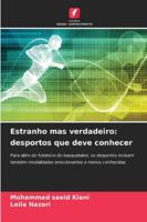 Estranho mas verdadeiro: desportos que deve conhecer 6209375421 Book Cover
