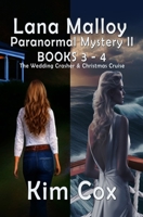 Lana Malloy Paranormal Mystery II: The Wedding Crasher & Christmas Cruise 1535562498 Book Cover