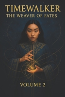 The Weaver of Fates B0FL7YB2WL Book Cover