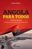 Angola para todos: Traduzido do francês por Jorge Guerreiro d'Oliveira Santos (French Edition) 2343200645 Book Cover